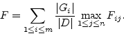 \begin{displaymath}
F=\sum_{1\le i\le m}\frac{\vert G_i\vert}{\vert D\vert}\max_{1\le j\le n}F_{ij}.
\end{displaymath}